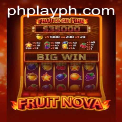 FruitNova: Discover the Juicy World of the Ultimate PH Play Adventure