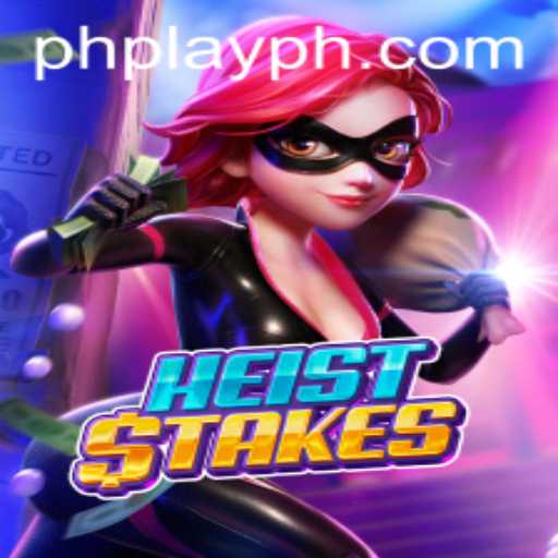 Explore the Exciting World of HeistStakes: A Revolutionary Game Engaging Players Worldwide