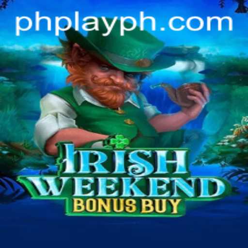 Discover the Thrills of IrishWeekendBonusBuy: An In-Depth Exploration